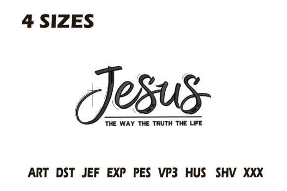 Jesus the Way the Truth Embroidery